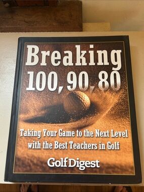 Breaking 100, 90, 80 Golf Instruction Book Golf Digest EUC